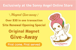 Remodeling Grand Open Celebration! Free “Sonny Angel Original Magnet”!